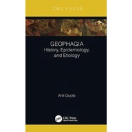 Geophagia : History, Epidemiology, and Etiology by Anil Gupta (UK edition, hardcover)