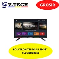 POLYTRON TELEVISI LED 32" PLD 32BG9953