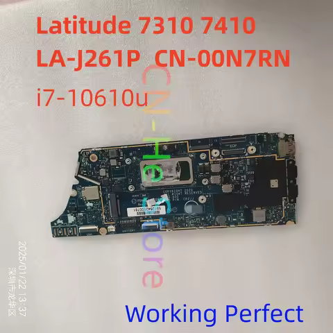 Original For Dell Latitude 7310 7410 Laptop Motherboard LA-J261P 00N7RN 0PD83X i7-10610U 16G Noteboo