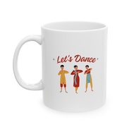 Let's Dance Mug Ceramic Mug 11oz