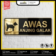 Signage Sign Board Beware of Fierce Dog If Not Used Premium Acrylic Minimalist Design Black Gold Aes