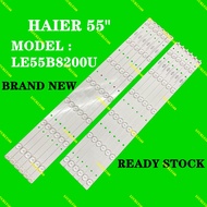 LE55B8200U HAIER 55 INCH LED TV BACKLIGHT ( LAMPU TV ) 55B8200U 55B8200