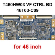1Pc TCON Board T460HW03 VF CTRL BD 46T03-C09 TV T-CON Logic Board สำหรับ37นิ้ว46นิ้ว