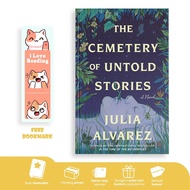 The Cemetery of Untold Stories by Julia Alvarez