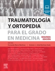 Traumatología y ortopedia para el grado en Medicina Fernando Marco Martínez