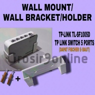 Tp-link TL-SF1005D tp link switch 5 port wall mount bracket holder