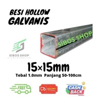 ready Besi Kotak Hollow Galvanis 15×15mm Tebal 1.0mm besi holo hollow