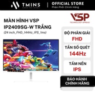VSP IP2409SG-W White Monitor (24 inch_FHD_144Hz_IPS_1ms) - Genuine Product