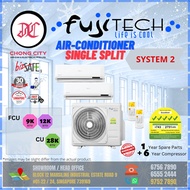 FUJITECH AIRCON Multi-system [System 2] [FCU= 9k + 12k CU= 28k] [Unit only]