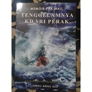 Memoir Pak Mail : Tenggelamnya KD Sri Perak