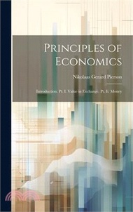 23878.Principles of Economics: Introduction. Pt. I. Value in Exchange. Pt. Ii. Money