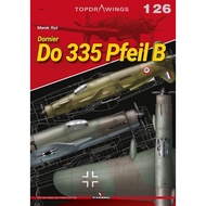 [100% Original Books] - Dornier Do 335 Pfeil B by Marek Rys (paperback)