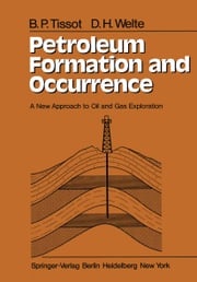 Petroleum Formation and Occurrence B. Tissot