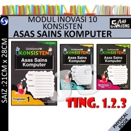 MODUL INOVASI 10 KONSISTEN ASAS SAINS KOMPUTER TINGKATAN 1 2 3 KSSM 2025 (STUDENT COPY) ASK | NO JAW
