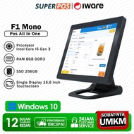 Pos Pc All In One Mesin Kasir Touchscreen Single Display 15" Intel Core I5 Iware F1 mono