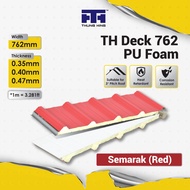 Thung Hing TH DECK 762 PU FOAM - Semarak (Red) Metal Deck Metal Roofing