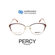 PERCY แว่นสายตาทรงCat-Eye A1937-C5 size 51 By ท็อปเจริญ
