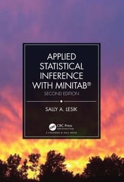Applied Statistical Inference with MINITAB®, Second Edition Sally A. Lesik