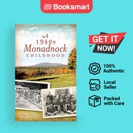 A 1940s Monadnock Childhood - Hardcover - English - 9781540230218