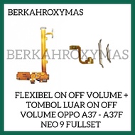 TOMBOL Outer Button On Off Volume Fullset+1 Set Flexible Flexible Power On Off Volume Oppo A37 - A37F Neo 9 Original