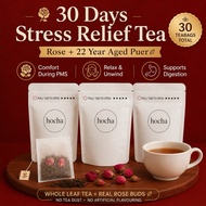 Hocha 30 Days Stress Relief Tea | 22 Years Aged Puer + Premium Rose | 10 Teabags x 3 Packs | Calm & 