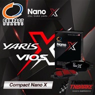 COMPACT NANO X ผ้าเบรค TOYOTA VIOS YARIS โตโยต้า วีออส ยาริส