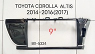 กรอบจอแอนดรอยด์ หน้ากากวิทยุ หน้ากากวิทยุรถยนต์  TOYOTA COROLLA ALTIS ปี 2014-2016(2017) สำหรับเปลี่ยนจอ Android9"