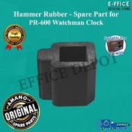 Effice Depot - Hammer Rubber for AMANO PR-600 Watchman Clock Spare Part [100% Original Spare Part]