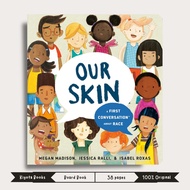 Our Skin: First Conversation About Racea | Board Book