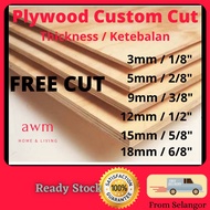 AWM PLYWOOD PAPAN 3mm 5mm 8mm 12mm 15mm Custom Cut Size plywood sheet wood panel papan lapis plywood