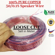 LOOSE CUT Speaker Wire 30/0.18 / Speaker Cable 30/0.18 / 2 Core Speaker Wire 30/0.18 / 30/0.18 x 2Co