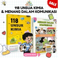 [HOT DEAL] COMBO 118 Unsur Kimia & Menang Dalam Komunikasi | Buku Sains & Kemahiran Komunikasi Kanak