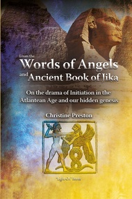 From the Words of Angels and Ancient Book of Jika - On the drama of Initiation in the Atlantean Age