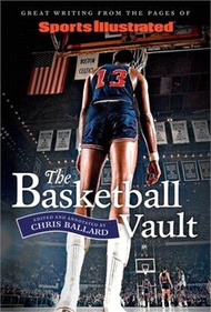 Sports Illustrated Collector's Edition: The Book of Basketball: Fifty Years of NBA Stories from the 