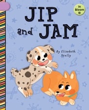 Jip and Jam Elizabeth Scully