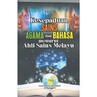 KESEPADUAN SAINS,AGAMA DAN BAHASA MENURUT AHLI SAINS MELAYU