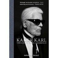 Kaiser Karl: The Life of Karl Lagerfeld - 9781788840705