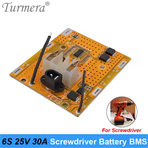 Turmera 6S 20V 25V 30A BMS Lithium Battery Board with Balance for 24V 25V Screwdriver Shurik and Vac