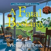A Fatal Booking Victoria Gilbert