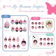 MY ROMAN EMPIRE - NCT 127 ACRYLIC Keychain - GRIPTOK POPSOCKET/ - ACRYLIC DECO LIGHTSTICK - taeyong 