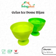 HIJAU Green Ice Dome Glass Fruit Ice Glass/ Fruit Ice Cup/ Plastic Fruit Ice Glass/ Fruit Ice Bowl/