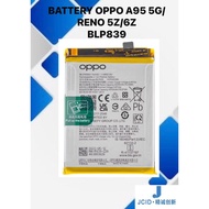 JCID || BATTERY OPPO A95 5G/RENO 5Z/6Z BLP839 || || FAST DLIVERY