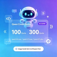 Qwen 100‑300 Quota | No Expiry, Digital Usage Tutorial Sent via Shopee Chat, For qwen3.8‑max AI Chat