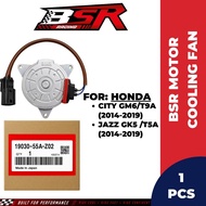 BSR Motor Cooling Fan (19030-55A-Z02) & Aircond Motor (38616-55A-Z02) For City Gm6 T9A/ Jazz Gk5 T5A