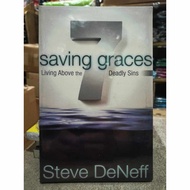 7 Saving Graces Living Above the 7 Deadly Sins