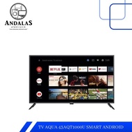 AUZ LED TV AQUA 43" 43AQT1000U 43 INCH USB MOVIE HDMI ANDROID TV