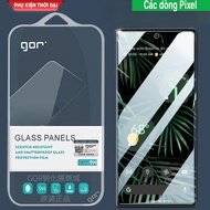 Cường lực Gor Pixel 3 / Pixel 3XL / Pixel 4 / 4XL / 4A 5G / Pixel 5 / 5A 5G / Pixel 6 / 6A / Pixel 7