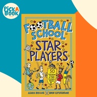 [100% Original Books] - Football School Star Players : 50 Inspiring Stories of Tr by Alex Bellos (UK