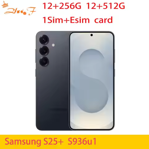 samsung Galaxy s25 Plus s25+ 5G S936u1 s936u 6.7“ AMOLED LED ROM 256/512GB RAM 12GB Snapdragon nfc