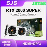 JNTKR SJS GeForce RTX2060 Super RTX 2060 S 8GB การ์ดแสดงผล GDDR6 12NM RTX 2060การ์ดจอสุดๆการ์ดจอ NVI